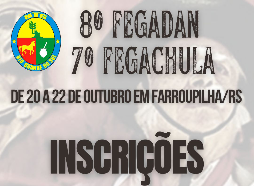 ​Comunicado Oficial: 8º FEGADAN e 7º FEGACHULA - Farroupilha, RS