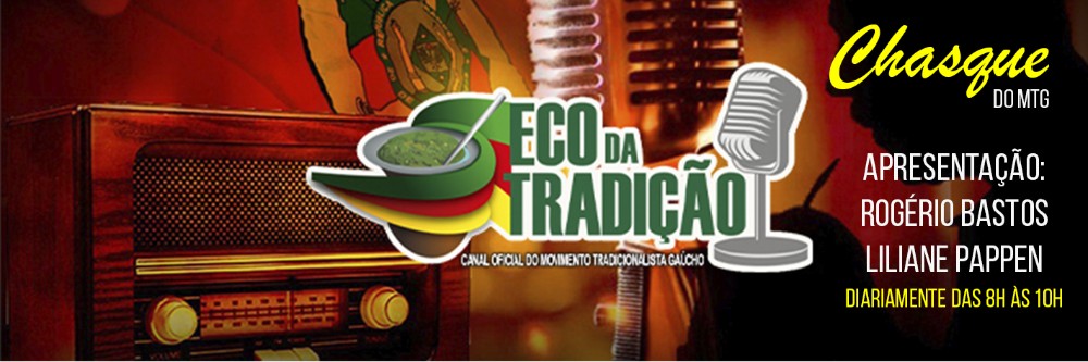 Rádio Eco da - MTG - Movimento Tradicionalista Gaúcho